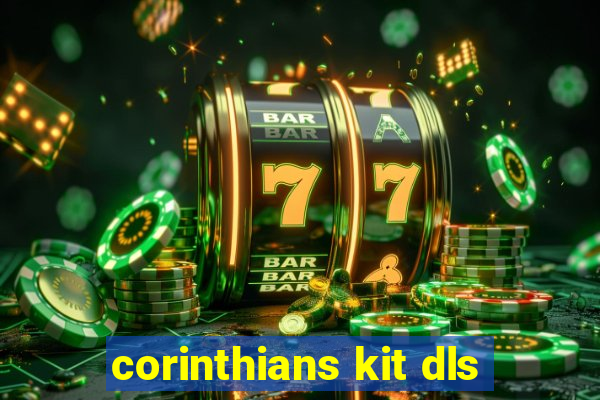 corinthians kit dls